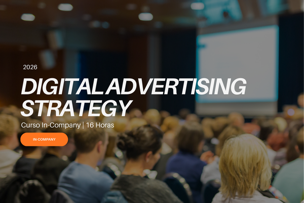CURSO: DIGITAL ADVERTISING STRATEGY